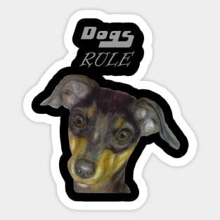 dogs rule Sticker